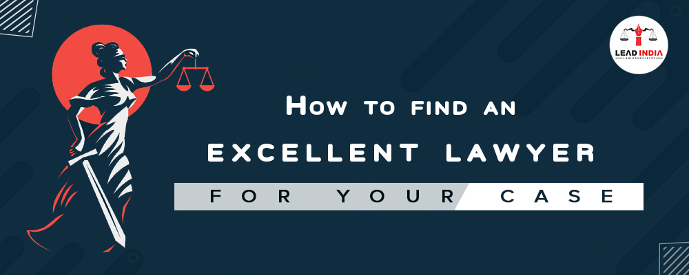 How to find an excellent lawyer for your case