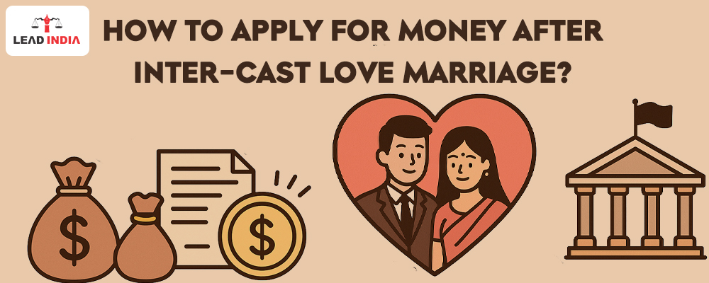 How To Apply For Money After Inter-Caste Love Marriage?