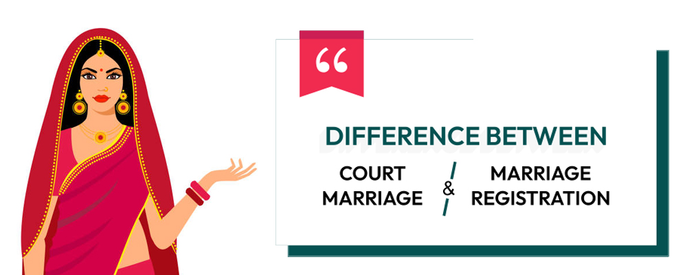 How Court Marriage Is Different From Marriage Registration?