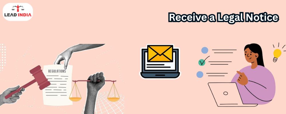 What to Do When You Receive a Legal Notice in India: Essential Steps and Legal Guidelines