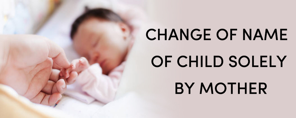 Can Mother change the name of Child