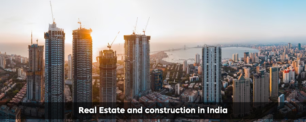 Real Estate and construction in India