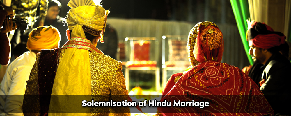 Solemnisation of Hindu Marriage