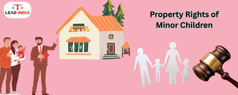What are the Property Rights of Minor Children in India