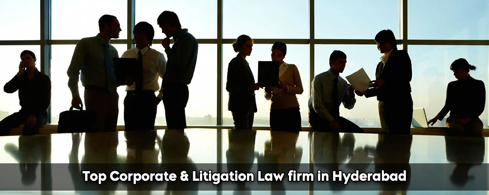 Top Corporate & Litigation Law firm in Hyderabad
