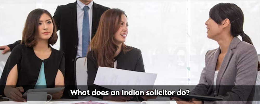 What does an Indian solicitor do?