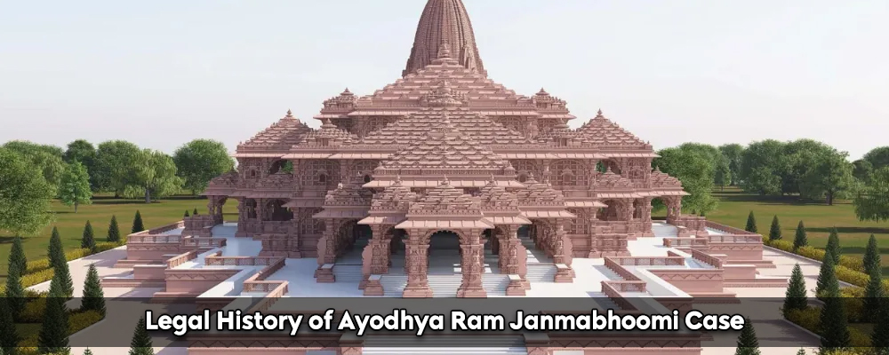 Legal History Of Ayodhya Ram Janmabhoomi Case