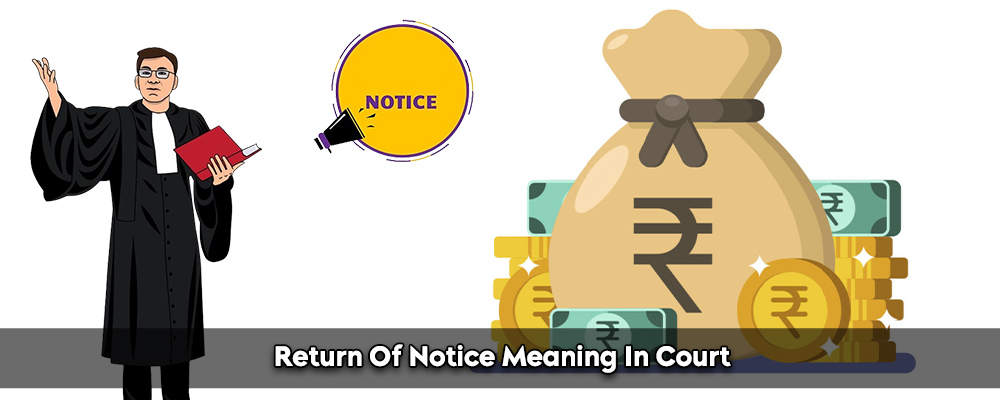 Return Of Notice Meaning In Court