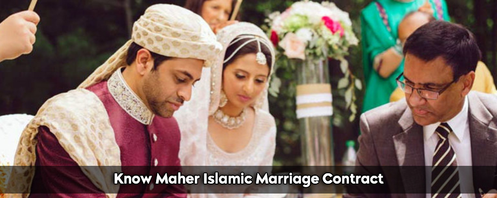 Know Maher Islamic Marriage Contract