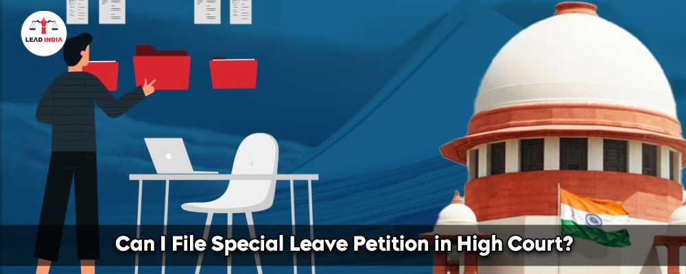 Can I File Special Leave Petition In High Court?