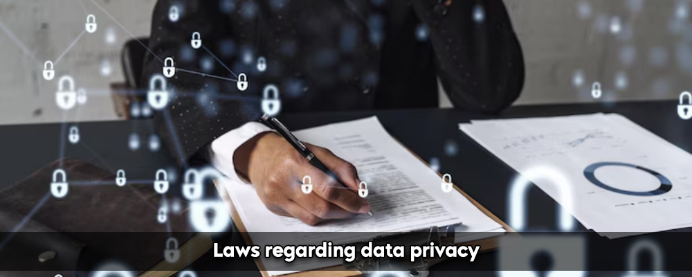 Laws Regarding Data Privacy