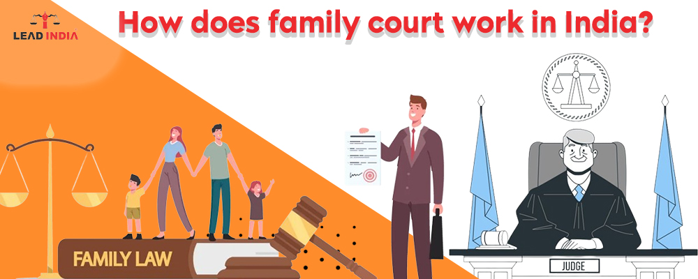 How Does Family Court Work In India?