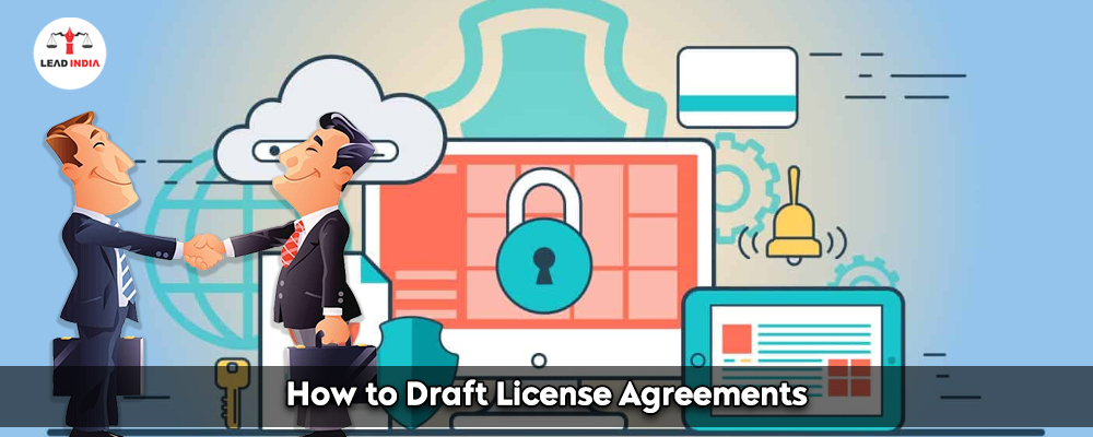 How To Draft License Agreements
