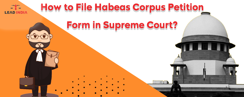 How To File Habeas Corpus Petition Form In Supreme Court?