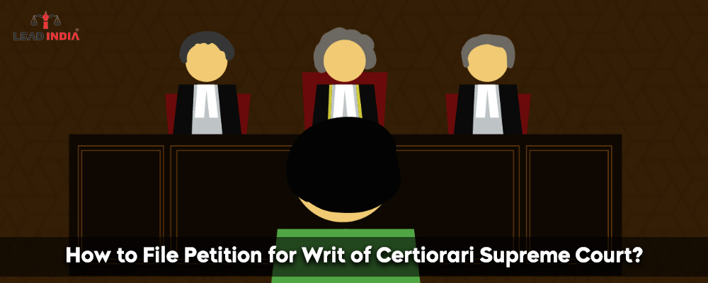 How To File Petition For Writ Of Certiorari Supreme Court?