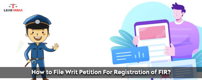 Registration Writ How To File Writ Petition For Registration Of Fir?