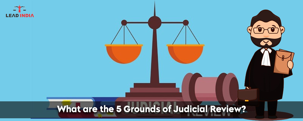 What Are The 5 Grounds Of Judicial Review?