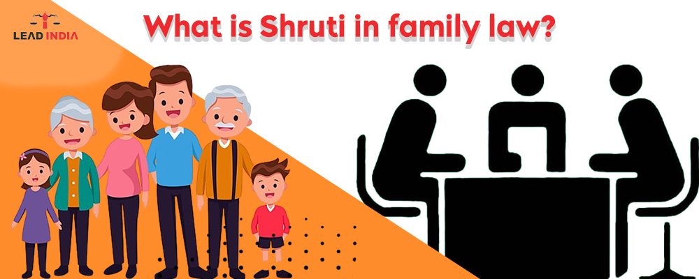 What Is Shruti In Family Law?