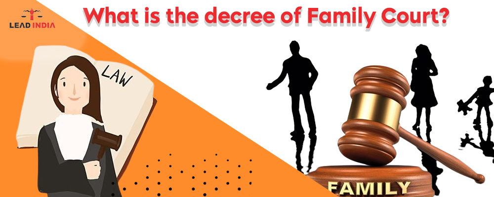 What Is The Decree Of Family Court