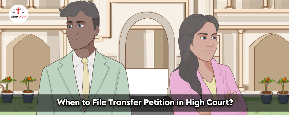 When To File Transfer Petition In High Court
