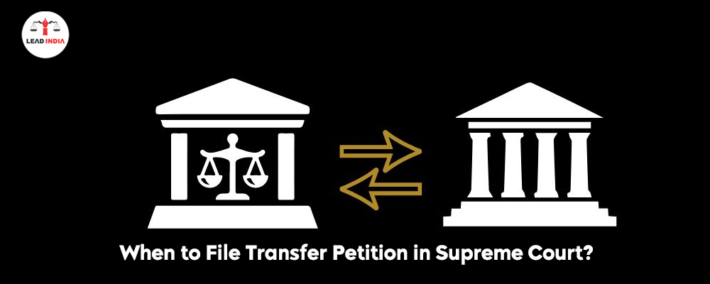 When To File Transfer Petition In Supreme Court?