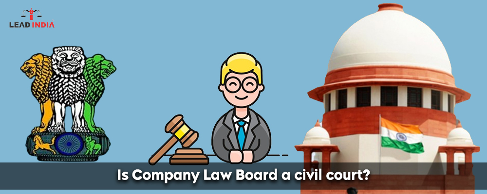 Is Company Law Board A Civil Court?