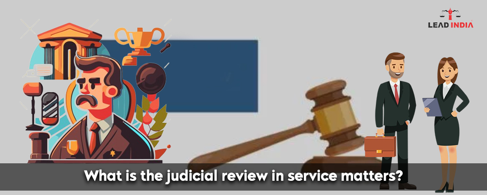 What Is The Judicial Review In Service Matters?