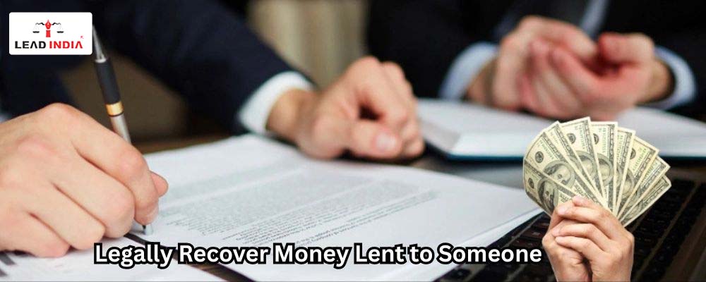 How Can I Legally Recover Money Lent To Someone?