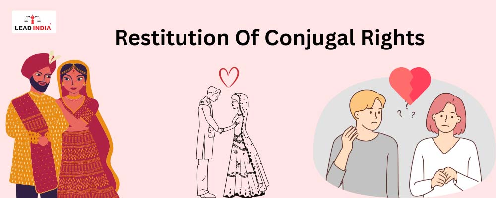 How To Claim Restitution Of Conjugal Rights Under Hindu Marriage Act