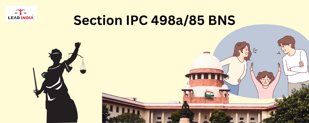 How To File A Case Under Section IPC 498a/85 BNS