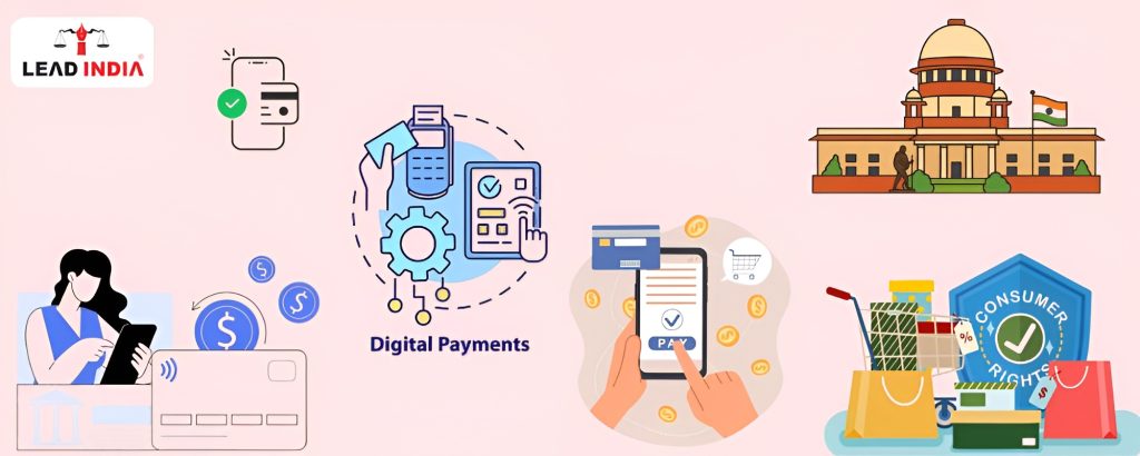 Digital Payment Disputes Legal Steps And Supreme Court Directions For Consumer Protection
