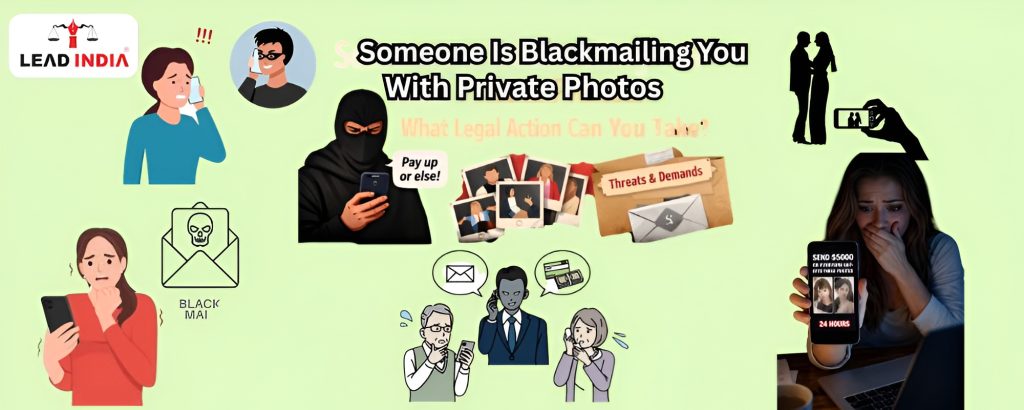 Someone Is Blackmailing You With Private Photos What Legal Action Can You Take