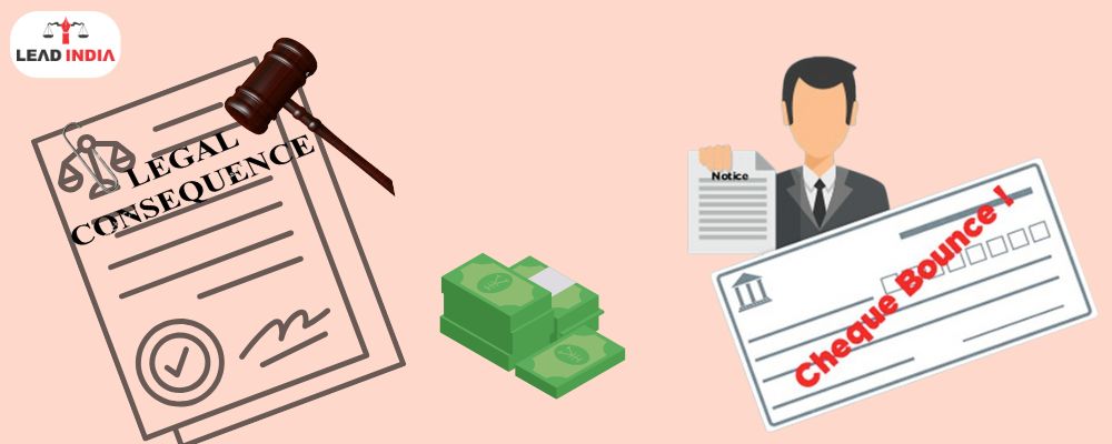 What is cheque bounce and what are its legal consequences?