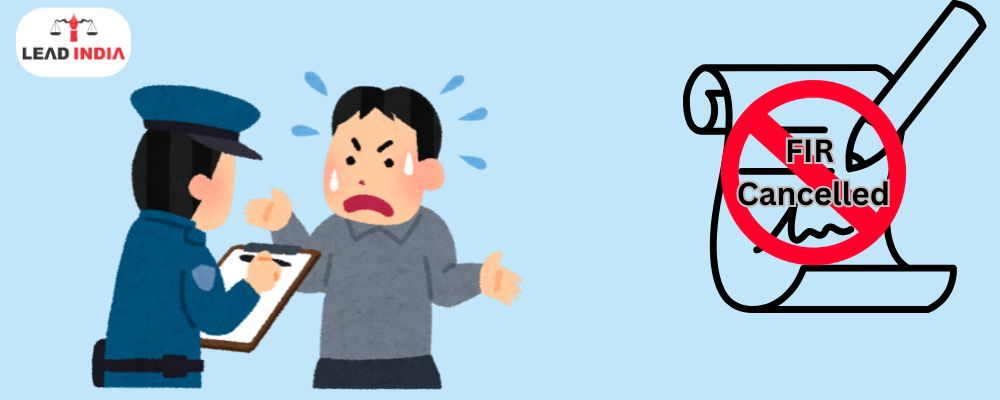 How to get a false FIR cancelled