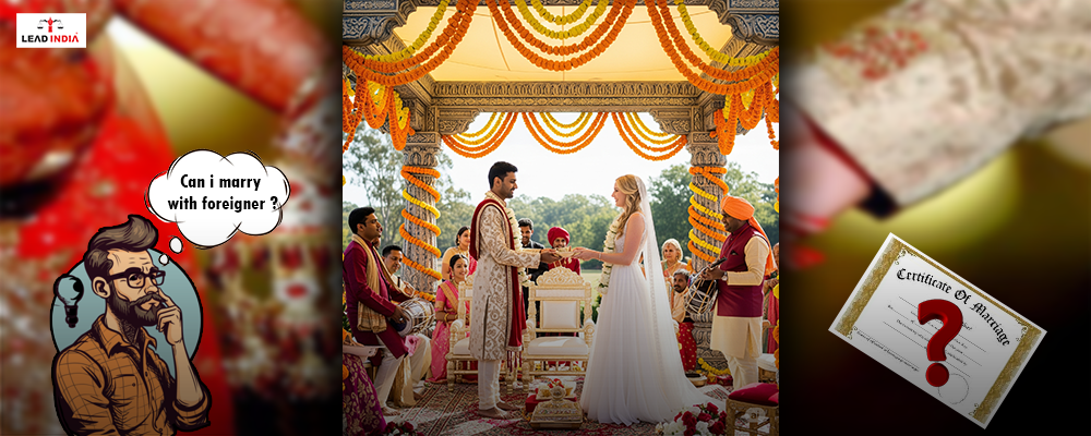 Can an Indian person marry a foreigner – Know the legal process, documents and options