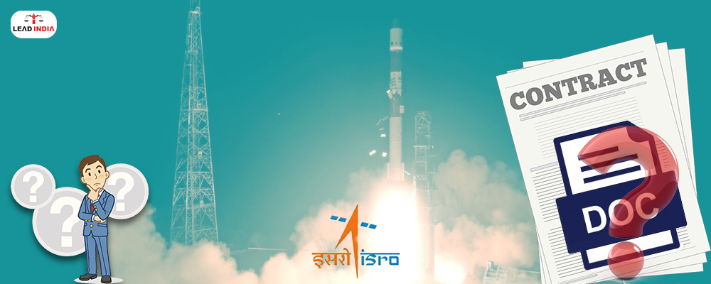 What legal documents are required to enter into a contract with ISRO