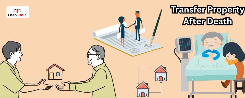 How to transfer property after death of a family member in India