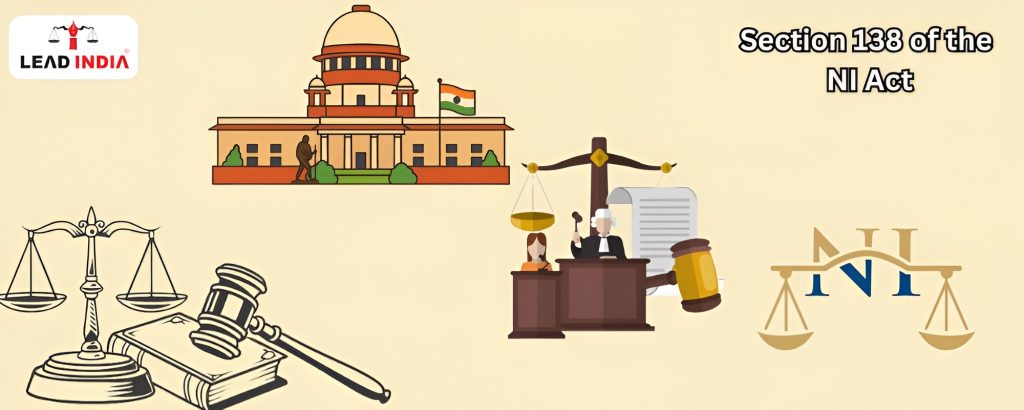 What is Section 138 of the NI Act Learn about the key Supreme Court decisions.